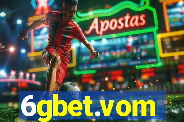 6gbet.vom