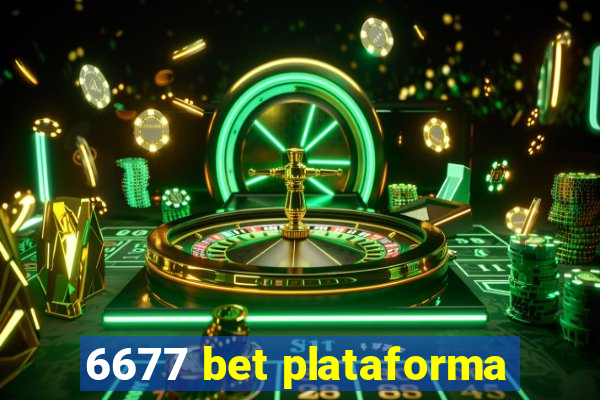 6677 bet plataforma