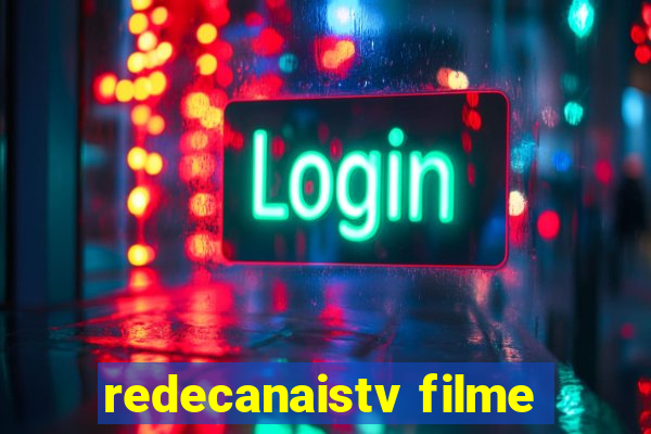 redecanaistv filme