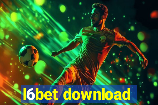 l6bet download