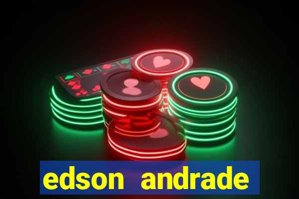 edson andrade santos junior cardiologista