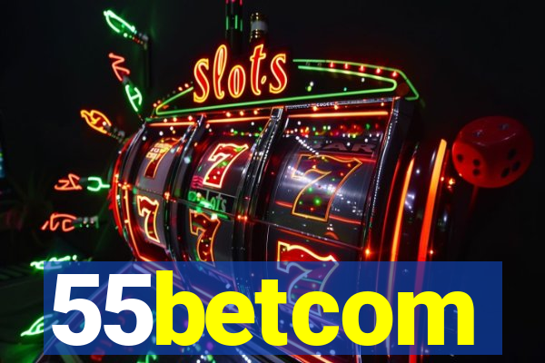 55betcom