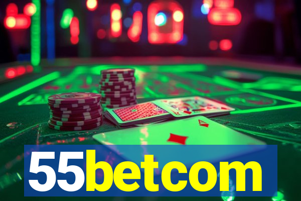 55betcom