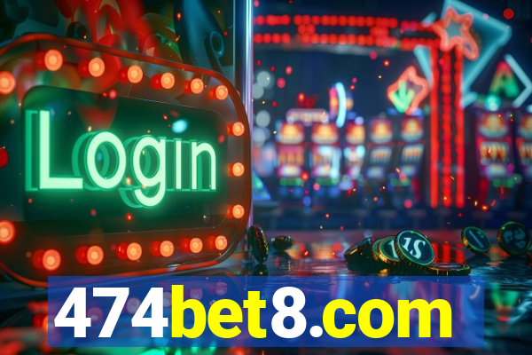 474bet8.com