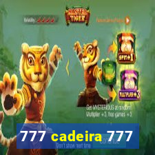 777 cadeira 777