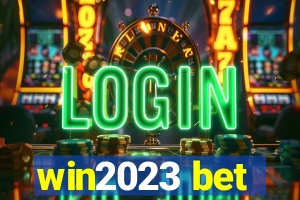 win2023 bet