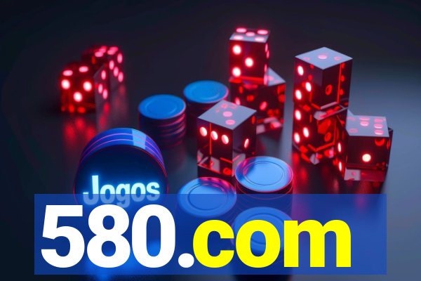 580.com