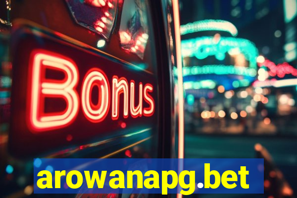arowanapg.bet