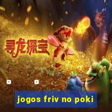 jogos friv no poki