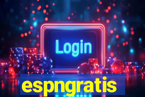 espngratis