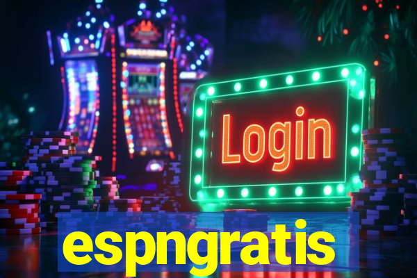 espngratis