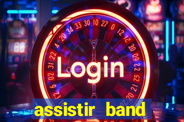 assistir band sports ao vivo