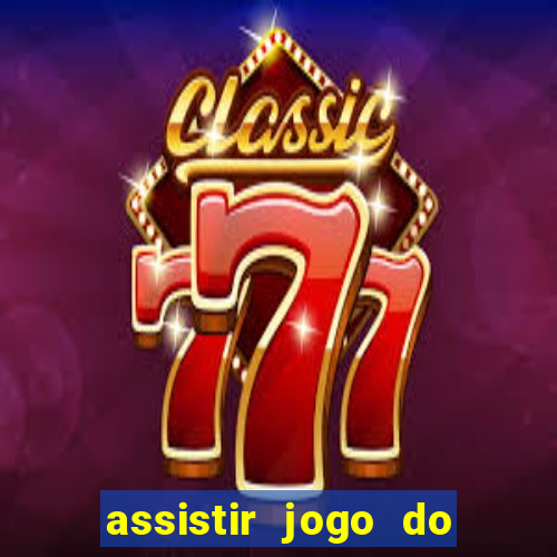 assistir jogo do corinthians ao vivo vto