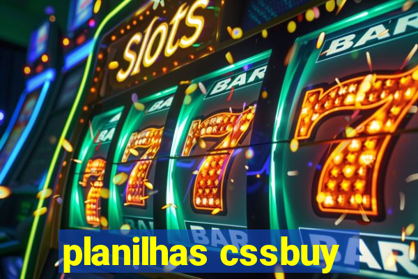 planilhas cssbuy