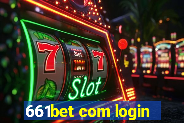 661bet com login
