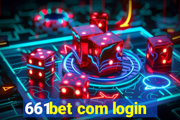 661bet com login