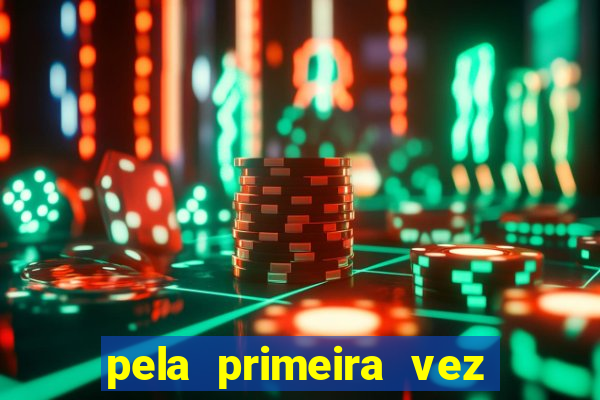 pela primeira vez livro gestor pdf