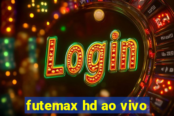 futemax hd ao vivo