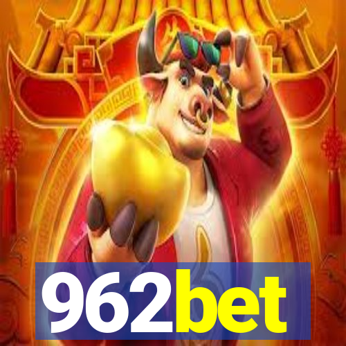 962bet