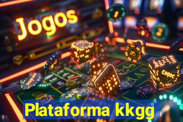 Plataforma kkgg