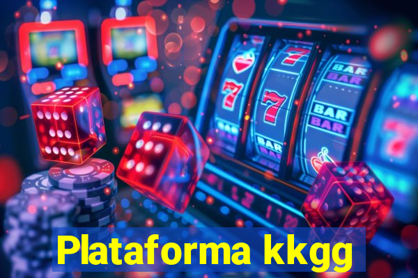 Plataforma kkgg