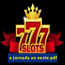 a jornada ao oeste pdf