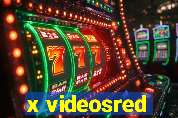 x videosred
