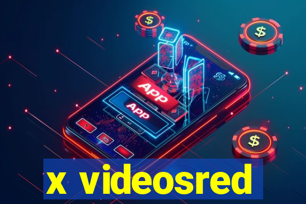 x videosred