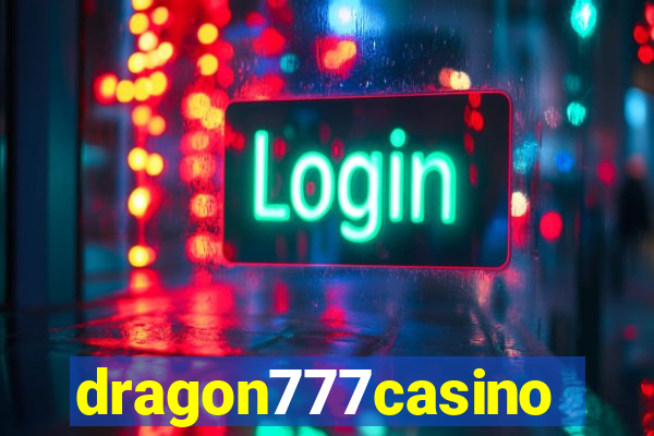dragon777casino