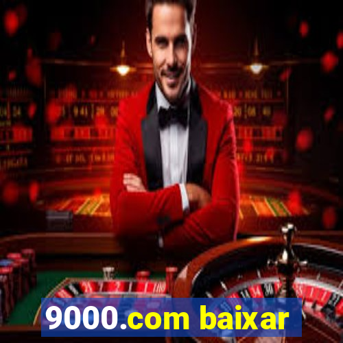 9000.com baixar
