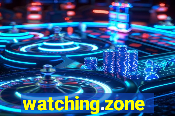 watching.zone
