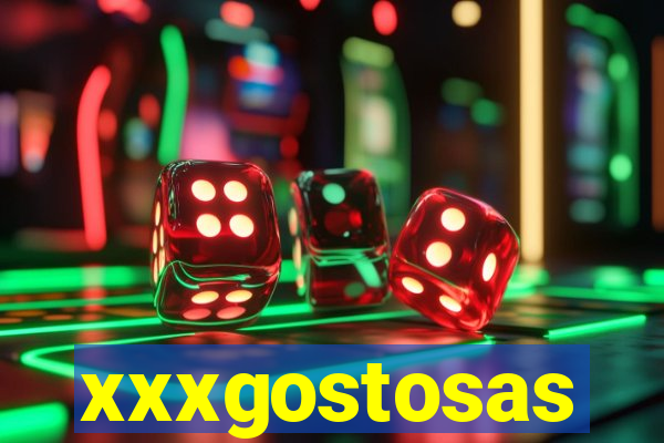 xxxgostosas