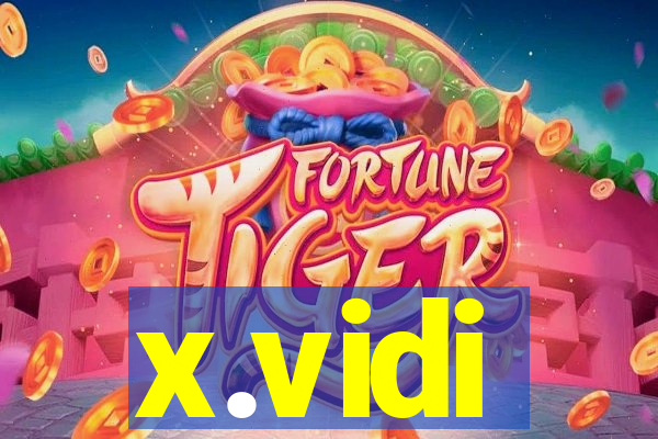x.vidi