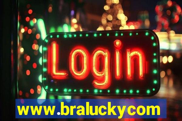www.braluckycom