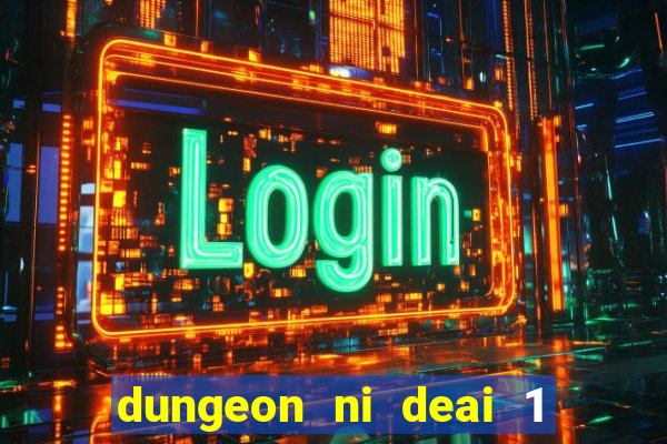 dungeon ni deai 1 temporada dublado
