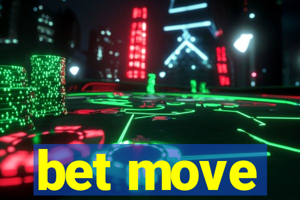bet move
