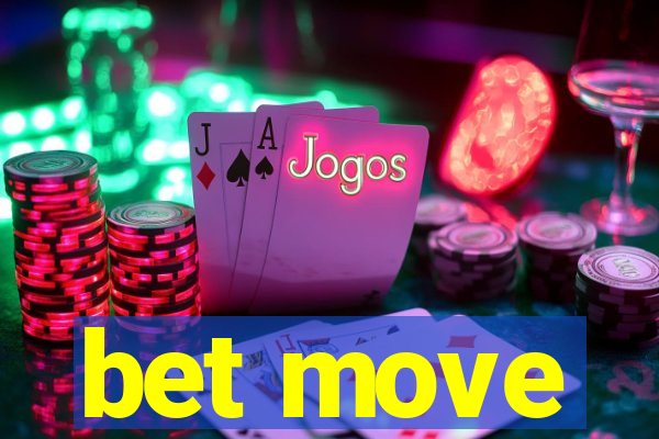 bet move