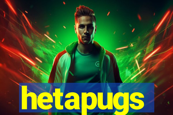 hetapugs
