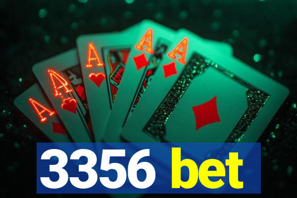 3356 bet