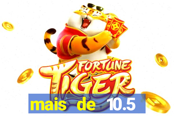 mais de 10.5 escanteios o que significa