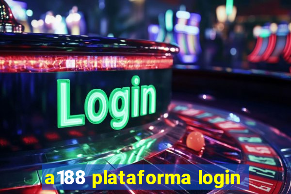 a188 plataforma login