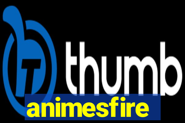 animesfire