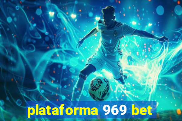 plataforma 969 bet