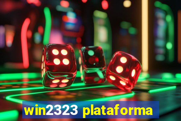 win2323 plataforma