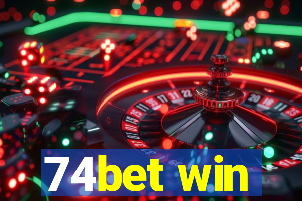 74bet win