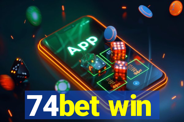 74bet win