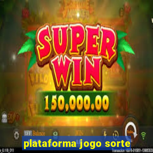 plataforma jogo sorte