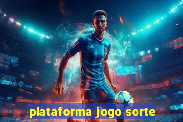 plataforma jogo sorte