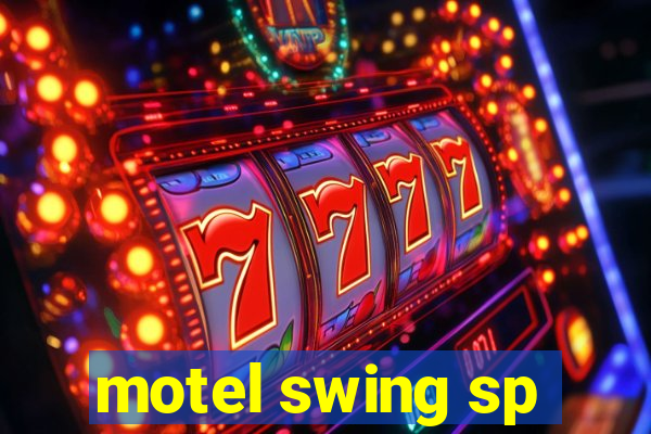 motel swing sp