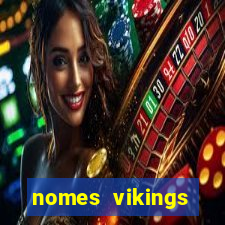 nomes vikings masculinos e significados